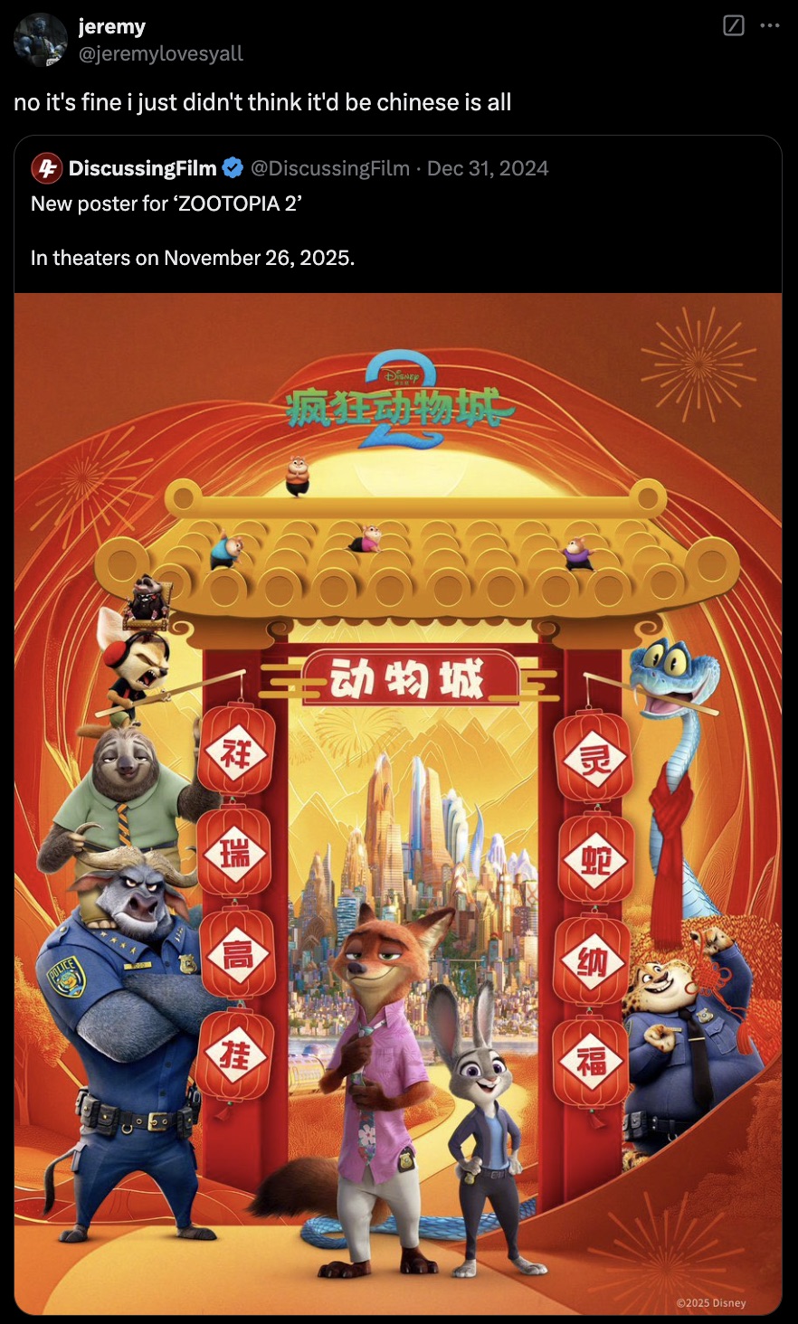 poster - jeremy no it's fine i just didn't think it'd be chinese is all 4 DiscussingFilm New poster for 'Zootopia 2 In theaters on . Disney Tw 2025 Disney